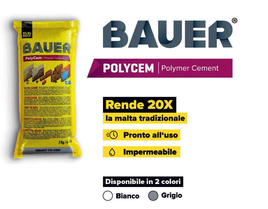 Confezione di Bauer PolyCem Polymer Cement con caratteristiche evidenziate: 20 volte più efficace della malta tradizionale, pronto all'uso, impermeabile, disponibile in colori bianco e grigio.